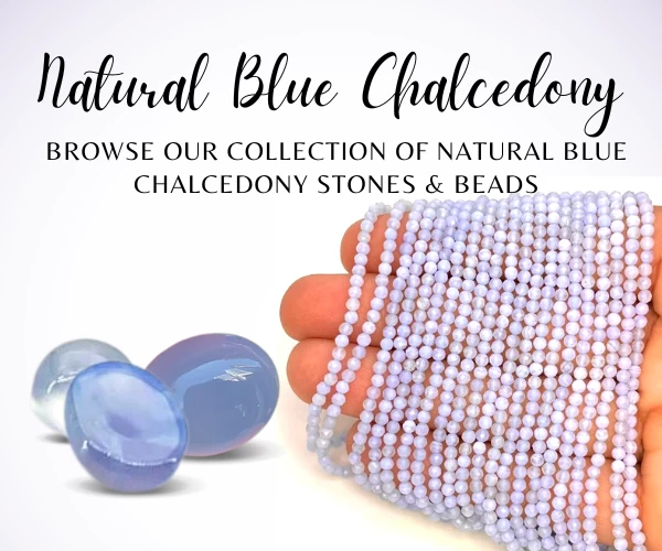 Natural Blue Chalcedony Gemstones & Beads